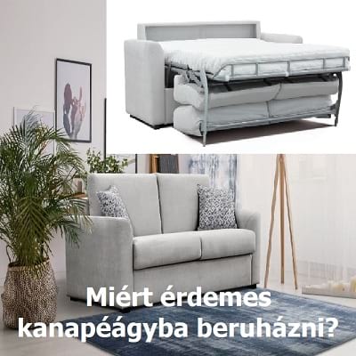 Miért érdemes egy kanapéágyba beruházni?
