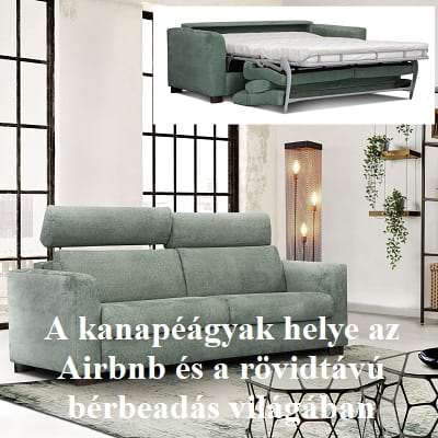  A kanapéágyak helye az Airbnb és a rövidtávú bérbeadás világában