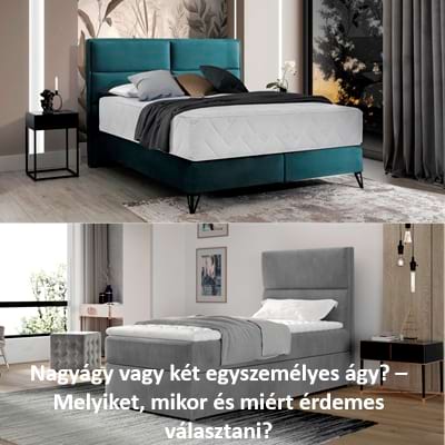 Nagyágy vagy két egyszemélyes ágy? – Melyiket, mikor és miért érdemes választani?